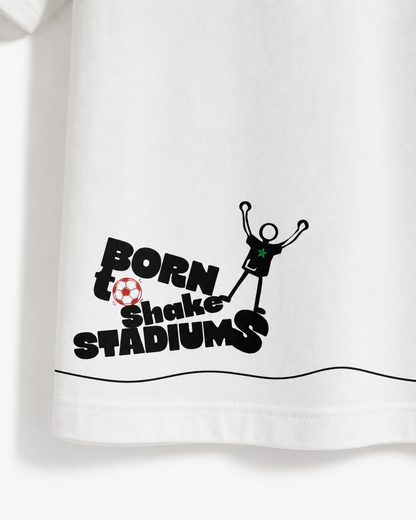 T-shirt Born to shake stadiums